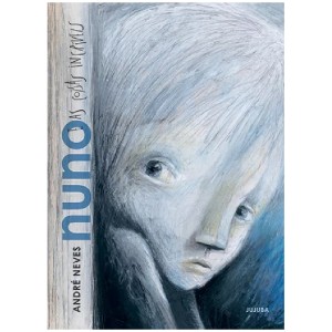 NUNO E AS COISAS INCRÍVEIS ANDRÉ NEVES ED JUJUBA