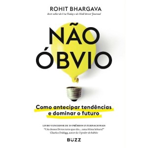 NÃO ÓBVIO  ROHIT BHARGAVA BUZZ EDITORA