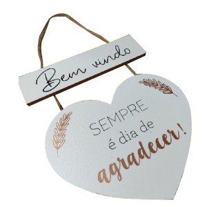 PLACA FRASES  BEM VINDO CORAÇÃO MDF