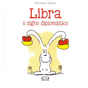 LIBRA: O SIGNO DIPLOMÁTICO ED V&R