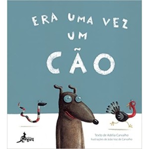 ERA UMA VEZ UM CÃO ADELIA CARVALHO ED CANGURU
