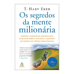 SEGREDOS DA MENTE MILIONARIA - SEXTANTE
