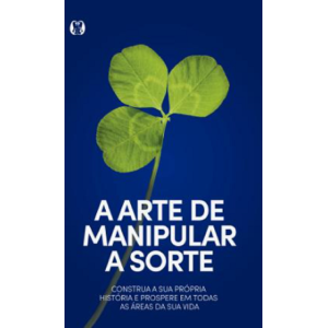 ARTE DE MANIPULAR A SORTE FRANCISCO SOSA ED CITADEL