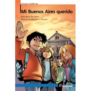 MI BUENOS AIRES QUERIDO  SANTILLANA
