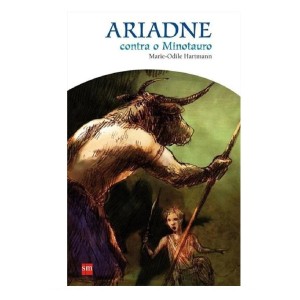 *ENCOMENDA* ARIADNE CONTRA O MINOTAURO SM