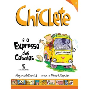 CHICLETE E O EXPRESSO DAS COBAIAS MEGAN MCDONALD SALAMANDRA