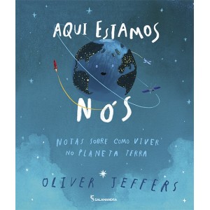 AQUI ESTAMOS NOS OLIVER JEFFS EDITORA SALAMANDRA