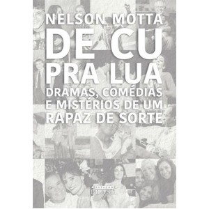 DE CU PRA LUA NELSON MOTTA ESTACAO BRASIL