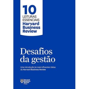 DESAFIOS DA GESTÃO  HARVARD BUSINESS REVIEW SEXTANTE