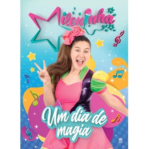 MILENINHA – UM DIA DE MAGIA ALTO ASTRAL