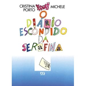 *ENCOMENDA* DIÁRIO ESCONDIDO DA SERAFINA   EDITORA ÁTICA