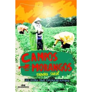 CAMPOS DE MORANGOS - SANDRA SARUÊ - MELHORAMENTOS