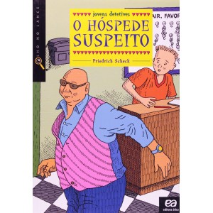 O HOSPEDE SUSPEITO FRIEDRICH SCHECK  ATICA
