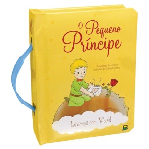 LEVE-ME COM VOCÊ! O PEQUENO PRÍNCIPE TODOLIVRO