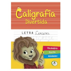 CALIGRAFIA DIVERTIDA (B) LETRA CURSIVA TODOLIVRO