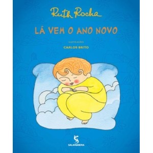 LA VEM O ANO NOVO RUTH ROCHA EDITORA SALAMANDRA